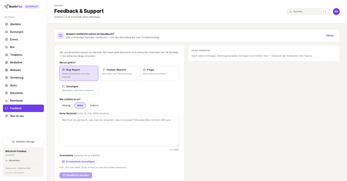Dashboard → Feedback: Kategorie, Dringlichkeit, Nachricht und bis zu fünf Screenshots; rechts deine bisherigen Anfragen